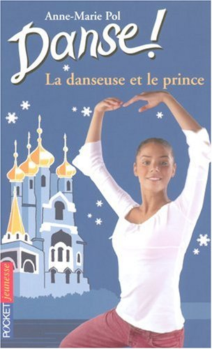 Danse !. Vol. 36. La danseuse et le prince