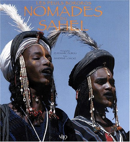 Nomades du Sahel : les Peuls Bororos