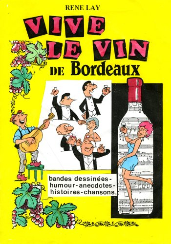 Vive le vin de Bordeaux