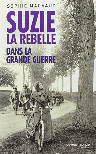 Suzie la rebelle : dans la Grande Guerre