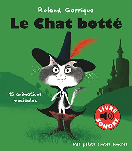Le chat botté · Livre sonore · de 3 à 6 ans