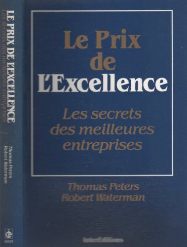 Le Prix de l'excellence - Thomas Peters, Robert H. Waterman