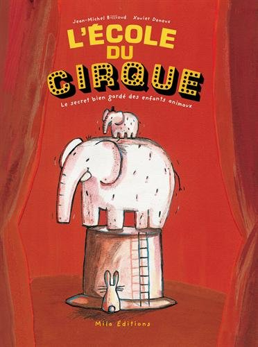 L'école du cirque : le secret bien gardé des enfants animaux