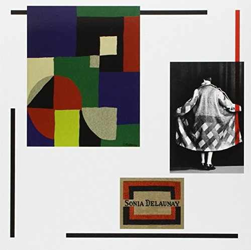 Sonia Delaunay : sa mode, ses tableaux, ses tissus