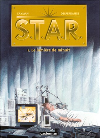 STAR : sciences, technologies, analyses, recherches. Vol. 1. La lumière de minuit