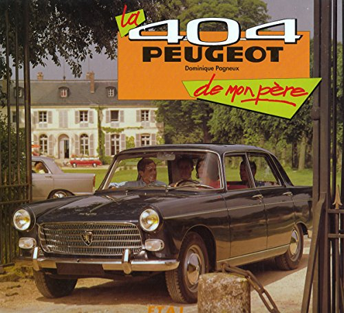 La 404 Peugeot de mon père