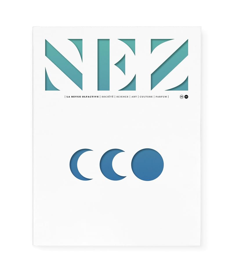 Nez : la revue olfactive, n° 15. Au fil du temps