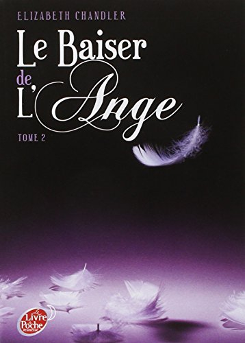 Le baiser de l'ange. Vol. 2