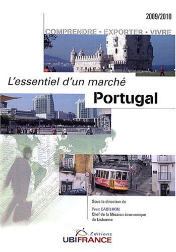 Portugal : comprendre, exporter, vivre