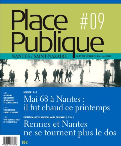 Place publique, Nantes Saint-Nazaire, n° 9. Mai 68 : de la mémoire à l'histoire