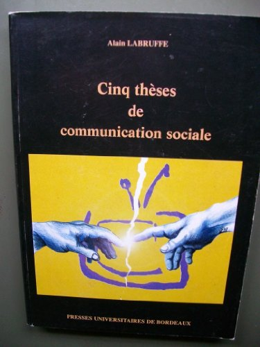 cinq thèses de communication sociale