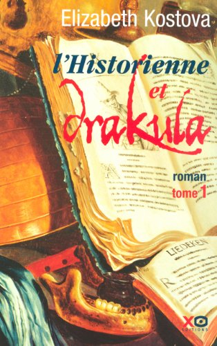 L'historienne et Drakula. Vol. 1