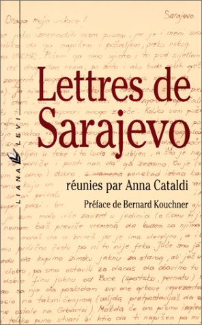 Lettres de Sarajevo : lettres et témoignages