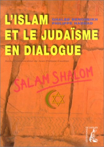 L'islam et le judaïsme en dialogue : salam shalom