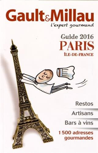 Gault & Millau, guide Paris Ile-de-France 2016