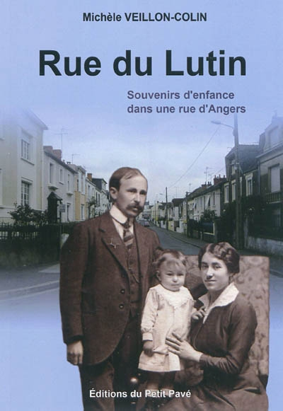 Rue du Lutin : souvenirs d'enfance dans une rue d'Angers