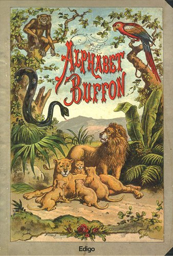 Alphabet Buffon : Abc des petits enfants : illustré de 32 jolies gravures