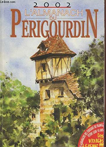 L'almanach du Périgourdin : 2002