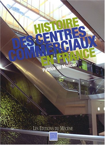 Histoire des centres commerciaux en France : de l'Antiquité à nos jours