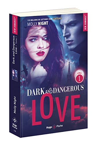 Dark and dangerous love. Vol. 1