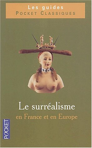 Le surréalisme en France et en Europe