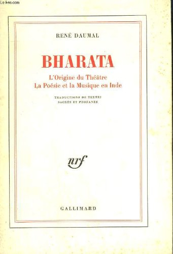 bharata. l'origine du theatre, la poesie et la musique en inde.