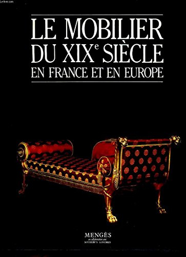 le mobilier du xixe siècle en france et en europe