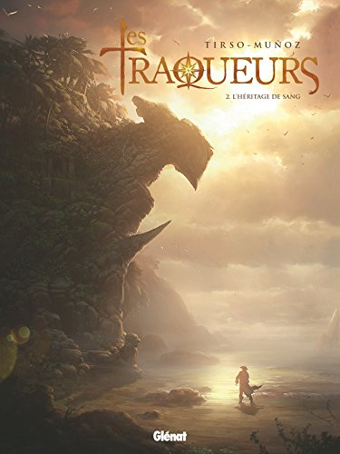 Les traqueurs. Vol. 2. L'héritage de sang