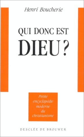 Qui donc est Dieu ?