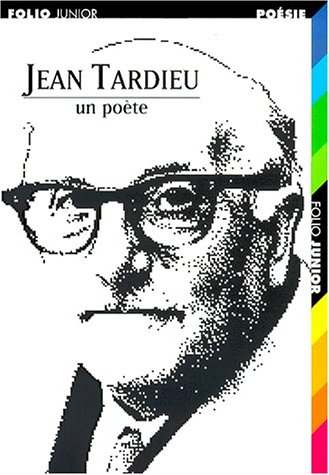 Jean Tardieu : un poète