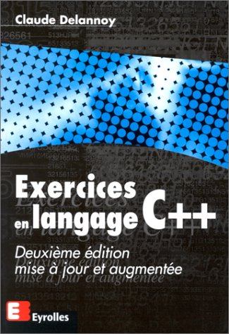 Exercices en langage C++ : programmation orientée objet