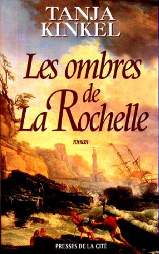 Les ombres de La Rochelle