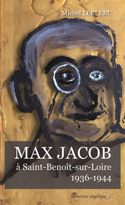 Max Jacob à Saint-Benoît-sur-Loire, 1936-1944