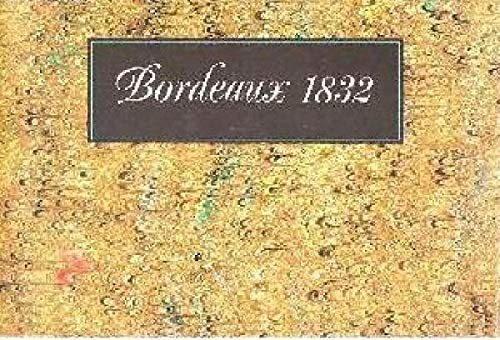 Bordeaux en 1832 : carnet du musée du Louvre