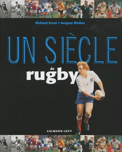 Un siècle de rugby