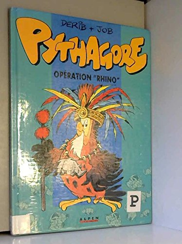 Pythagore. Vol. 2. Opération Rhino