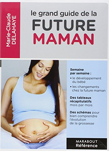 Le grand guide de la future maman