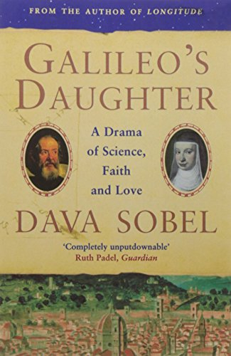 galileo's daughter: a drama of science, faith and love