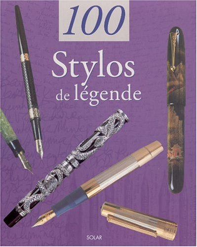 100 stylos de légende
