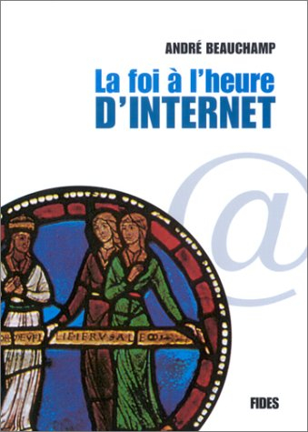 La Foi à l'heure d'Internet