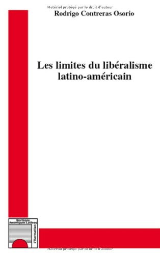 Les limites du libéralisme latino-américain