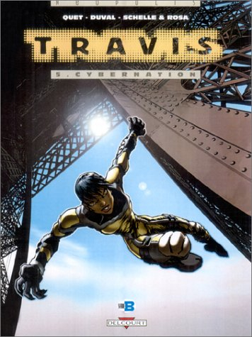 Travis. Vol. 5. Cybernation