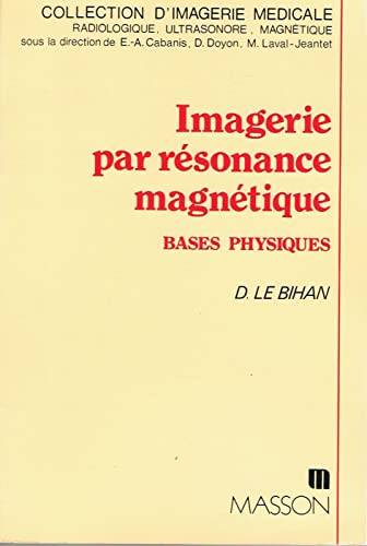 Imagerie par résonance magnétique : bases physiques