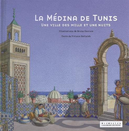 La médina de Tunis : une ville des mille et une nuits