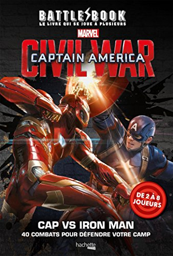 Battle book, le livre qui se joue à plusieurs : Civil war Captain America, CAP vs Iron Man : 40 comb