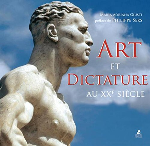 Art et dictature au XXe siècle