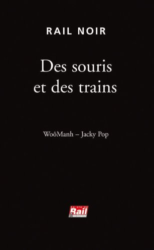 Des souris et des trains