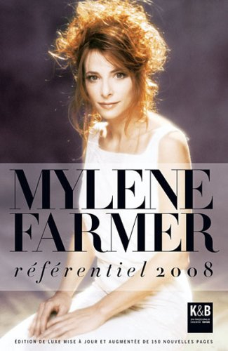 Mylène Farmer : référentiel 2008