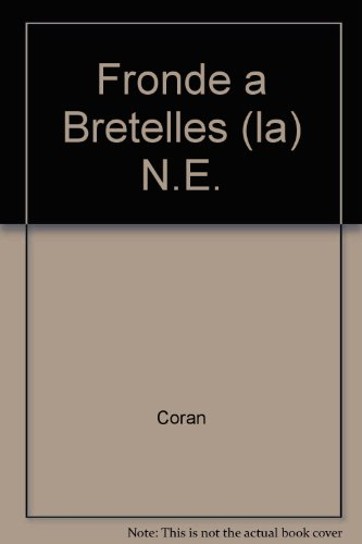 La Fronde à bretelles