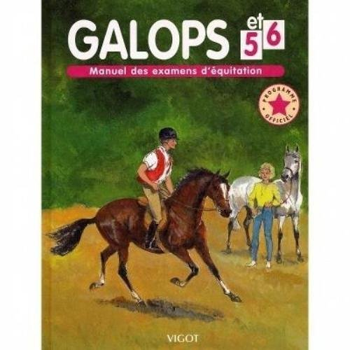 Galops 5 et 6 : édition 2001, programme officiel
